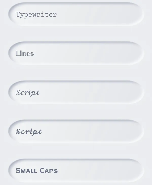 Classic interface on iPhone: font styles Typewriter, Lines, Script and Small Caps on soft raised buttons